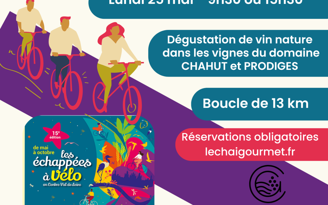 Lundi 25 Mai 2026 : Échappée à Vélo du Chai Gourmet